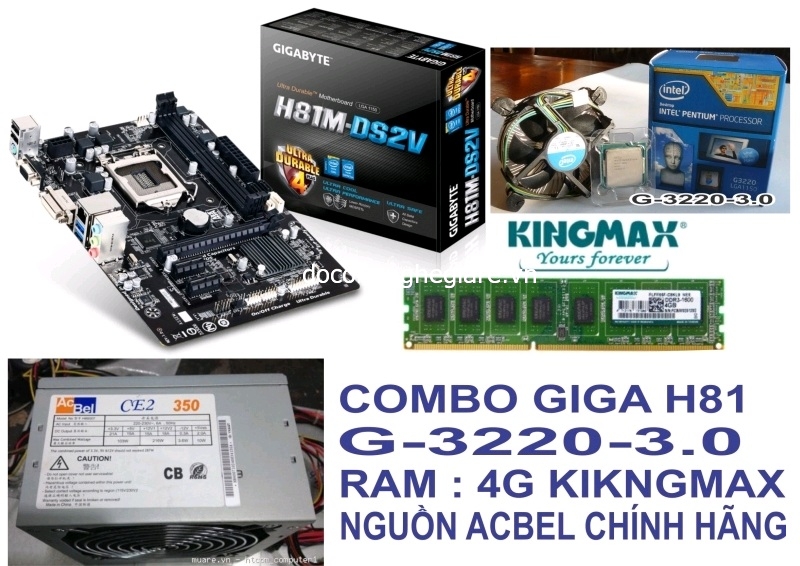 combo bán chạy main H81 giga + G3220 + ram 4gb +acbel 400w